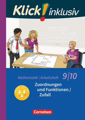 Jenert / Kühne |  Klick! inklusiv 9./10. Schuljahr - Arbeitsheft 4 - Zuordnungen und Funktionen / Zufall | Buch |  Sack Fachmedien