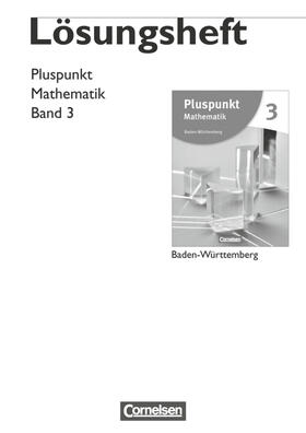 Siebert |  Pluspunkt Mathematik - Baden-Württemberg - Neubearbeitung - Band 3 | Buch |  Sack Fachmedien