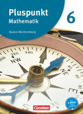 Bamberg / Bühler / Polzin | Pluspunkt Mathematik - Baden-Württemberg - Neubearbeitung - Band 6 | Buch | 978-3-06-004823-6 | sack.de