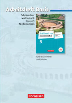 Schubert |  Schlüssel zur Mathematik 5. Schuljahr - Differenzierende Ausgabe Niedersachsen - Arbeitsheft Basis mit eingelegten Lösungen | Buch |  Sack Fachmedien