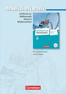 Schubert |  Schlüssel zur Mathematik 6. Schuljahr - Differenzierende Ausgabe Niedersachsen - Arbeitsheft Basis mit eingelegten Lösungen | Buch |  Sack Fachmedien