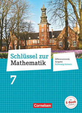 Berkemeier / Koullen / Gabriel |  Schlüssel zur Mathematik 7. Schuljahr - Differenzierende Ausgabe Schleswig-Holstein - Schülerbuch | Buch |  Sack Fachmedien