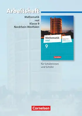  Mathematik real 9. Schuljahr. Arbeitsheft mit eingelegten Lösungen. Differenzierende Ausgabe Nordrhein-Westfalen | Buch |  Sack Fachmedien