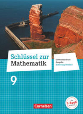 Berkemeier / Koullen / Gabriel |  Schlüssel zur Mathematik 9. Schuljahr - Differenzierende Ausgabe Schleswig-Holstein - Schülerbuch | Buch |  Sack Fachmedien