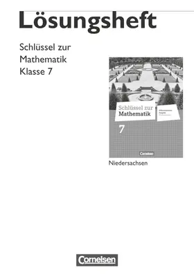 Berkemeier |  Schlüssel zur Mathematik 7. Schuljahr. Lösungen zum Schülerbuch. Differenzierende Ausgabe Niedersachsen | Buch |  Sack Fachmedien