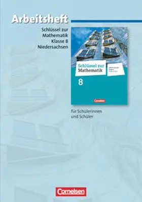 Meyer / Koullen |  Schlüssel zur Mathematik 8. Schuljahr. Arbeitsheft mit eingelegten Lösungen. Differenzierende Ausgabe Niedersachsen | Buch |  Sack Fachmedien