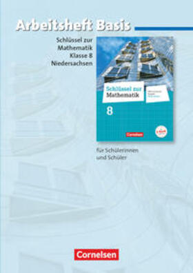  Schlüssel zur Mathematik 8. Schuljahr. Arbeitsheft Basis mit eingelegten Lösungen. Differenzierende Ausgabe Niedersachsen | Buch |  Sack Fachmedien