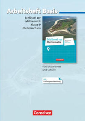  Schlüssel zur Mathematik 9. Schuljahr. Arbeitsheft Basis mit eingelegten Lösungen. Differenzierende Ausgabe Niedersachsen | Buch |  Sack Fachmedien