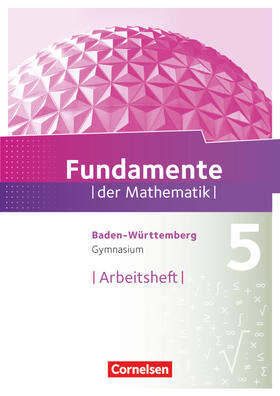  Fundamente der Mathematik 5. Schuljahr. Arbeitsheft mit Lösungen. Gymnasium Baden-Württemberg | Buch |  Sack Fachmedien