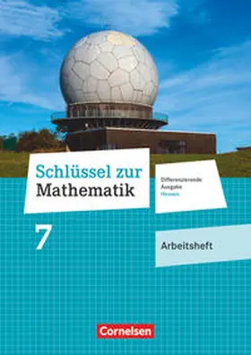  Schlüssel zur Mathematik 7. Schuljahr - Differenzierende Ausgabe Hessen - Arbeitsheft mit eingelegten Lösungen | Buch |  Sack Fachmedien