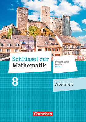  Schlüssel zur Mathematik 8. Schuljahr - Differenzierende Ausgabe Hessen - Arbeitsheft mit eingelegten Lösungen | Buch |  Sack Fachmedien