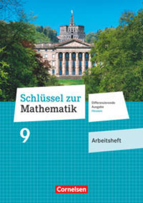  Schlüssel zur Mathematik 9. Schuljahr - Differenzierende Ausgabe Hessen - Arbeitsheft mit eingelegten Lösungen | Buch |  Sack Fachmedien