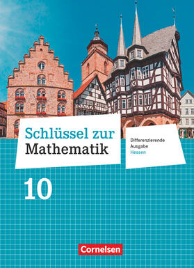  Schlüssel zur Mathematik 10 Diff Ausg. HE/SB | Buch |  Sack Fachmedien
