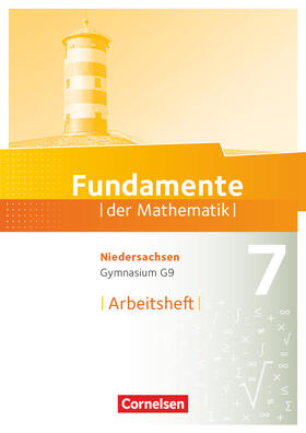  Fundamente der Mathematik 7. Schuljahr. Arbeitsheft mit Lösungen. Gymnasium Niedersachsen | Buch |  Sack Fachmedien