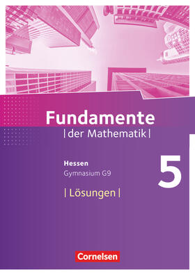  Fundamente der Mathematik 5. Schuljahr - Hessen - Lösungen zum Schülerbuch | Buch |  Sack Fachmedien
