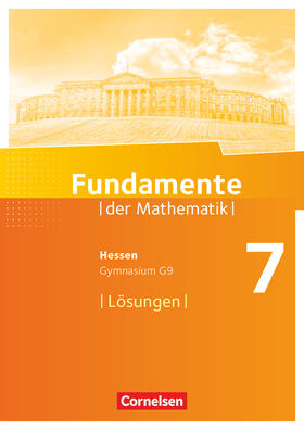  Fundamente der Mathematik 7. Schuljahr - Hessen - Lösungen zum Schülerbuch | Buch |  Sack Fachmedien