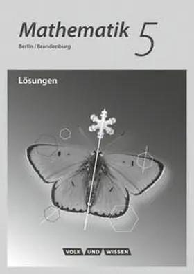  Mathematik 5. Schuljahr. Lösungen zum Schülerbuch. Grundschule Berlin/Brandenburg | Buch |  Sack Fachmedien