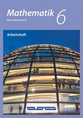  Mathematik - Grundschule Berlin/Brandenburg 6. Schuljahr - Arbeitsheft mit eingelegten Lösungen | Buch |  Sack Fachmedien