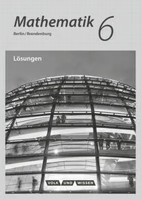  Mathematik - Grundschule Berlin/Brandenburg 6. Schuljahr - Lösungen zum Schülerbuch | Buch |  Sack Fachmedien