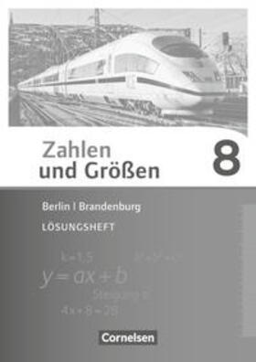 Gabriel / Knospe / Verhoeven |  Zahlen und Größen 8. Schuljahr - Berlin und Brandenburg - Lösungen zum Schülerbuch | Buch |  Sack Fachmedien