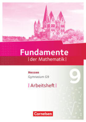  Fundamente der Mathematik 9. Schuljahr - Hessen - Arbeitsheft mit Lösungen | Buch |  Sack Fachmedien