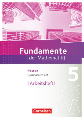  Fundamente der Mathematik 5. Schuljahr - Hessen - Arbeitsheft mit Lösungen | Buch |  Sack Fachmedien