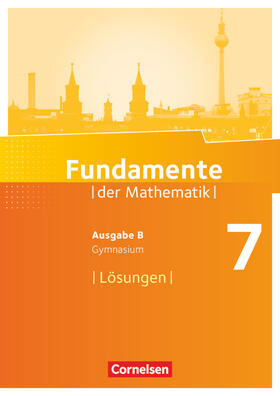  Fundamente der Mathematik 7. Schuljahr. Lösungen zum Schülerbuch. Gymnasium Brandenburg | Buch |  Sack Fachmedien