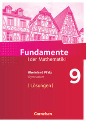  Fundamente der Mathematik 9. Schuljahr - Rheinland-Pfalz - Lösungen zum Schülerbuch | Buch |  Sack Fachmedien