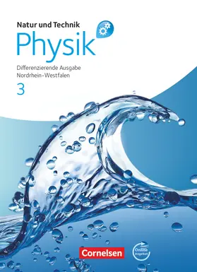 Bresler / Muckenfuß / Heepmann |  Natur und Technik - Physik 3. Schülerbuch mit Online-Angebot. Differenzierende Ausgabe Gesamtschule Nordrhein-Westfalen | Buch |  Sack Fachmedien