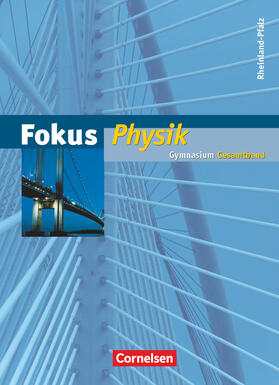 Backhaus / Heepmann / Boysen |  Fokus Physik Gesamtband. Schülerbuch mit Online-Anbindung. Gymnasium Rheinland-Pfalz | Buch |  Sack Fachmedien