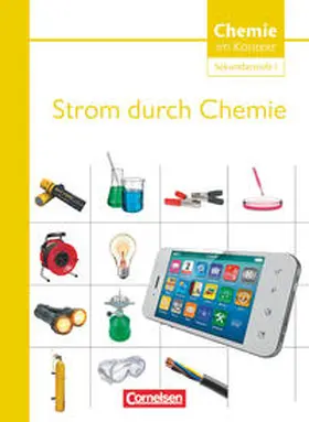 Kuballa / Parchmann / Ralle |  Chemie im Kontext - Sekundarstufe I. Themenheft 7. Strom durch Chemie. Westliche Bundesländer | Buch |  Sack Fachmedien