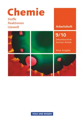 Meyendorf / Dietrich / Arndt |  Chemie: Stoffe - Reaktionen - Umwelt 9./10. Schuljahr. Arbeitsheft Sekundarschule Sachsen-Anhalt | Buch |  Sack Fachmedien