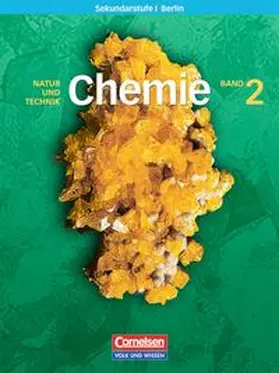 Obst / Rossa |  Chemie für die Sekundarstufe I - Natur und Technik - Berlin / Band 2 - Schülerbuch | Buch |  Sack Fachmedien