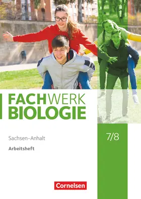  Fachwerk Biologie 7./8. Schuljahr. Sachsen-Anhalt - Arbeitsheft | Buch |  Sack Fachmedien