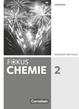  Fokus Chemie Band 2 - Gymnasium Nordrhein-Westfalen - Lösungen zum Schülerbuch | Buch |  Sack Fachmedien
