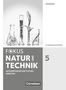 Janisch |  Fokus Biologie 5. Jahrgangsstufe - Gymnasium Bayern - Natur und Technik: Naturwissenschaftliches Arbeiten. Lösungen zum Schülerbuch | Buch |  Sack Fachmedien