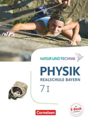 Bauer / Hörter / Hirschbolz |  Natur und Technik - Physik Band 7: Wahlpflichtfächergruppe I - Realschule Bayern - Schülerbuch | Buch |  Sack Fachmedien