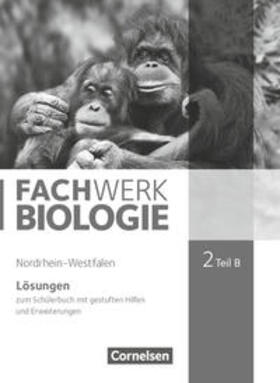 Hampl / Janik / Pondorf |  Fachwerk Biologie 02 Teil B. Lösungen Nordrhein-Westfalen | Buch |  Sack Fachmedien
