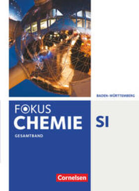 Arndt / Fleischer / Dietrich |  Fokus Chemie Gesamtband - Gymnasium Baden-Württemberg - Schülerbuch | Buch |  Sack Fachmedien