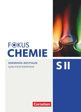  Fokus Chemie Sekundarstufe II. Qualifikationsphase - Nordrhein-Westfalen - Schülerbuch | Buch |  Sack Fachmedien