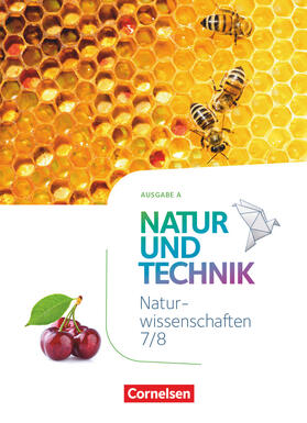 Barheine / Bresler / Lichtenberger |  Natur und Technik 7./8. Schuljahr: Naturwissenschaften - Ausgabe A - Schülerbuch | Buch |  Sack Fachmedien
