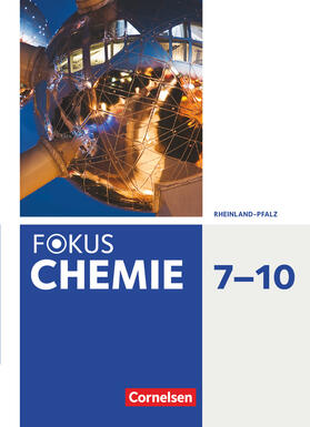  Fokus Chemie 7.-10. Schuljahr. Gymnasium Rheinland-Pfalz - Schülerbuch | Buch |  Sack Fachmedien