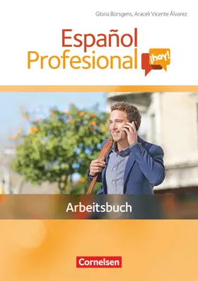 Bürsgens / Vicente Álvarez |  Español Profesional ¡hoy! A1-A2+. Arbeitsbuch mit Lösungsheft | Buch |  Sack Fachmedien