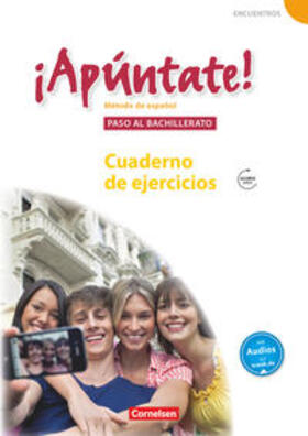 Grimm / Kolacki |  ¡Apúntate! - Ausgabe 2008 - Band 5 - Paso al bachillerato - Cuaderno de ejercicios mit Audio-Materialien | Buch |  Sack Fachmedien