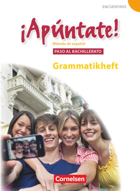 Balser |  ¡Apúntate! - Ausgabe 2008 - Band 5 - Paso al bachillerato - Grammatisches Beiheft | Buch |  Sack Fachmedien