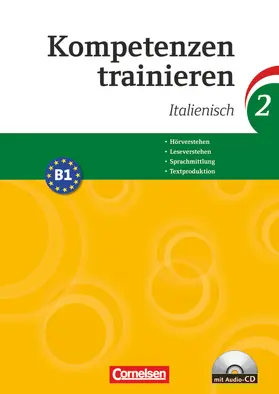 Bentivoglio / Kolitzus / Seuring-Schönecker |  Kompetenzen trainieren 02. Italienisch | Buch |  Sack Fachmedien