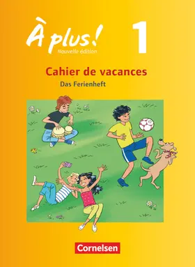 Jorißen |  À plus! Nouvelle édition. Band 1. Cahier de vacances | Buch |  Sack Fachmedien