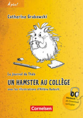 Grabowski |  À plus! Nouvelle édition. Band 1. Un hamster au collège | Buch |  Sack Fachmedien