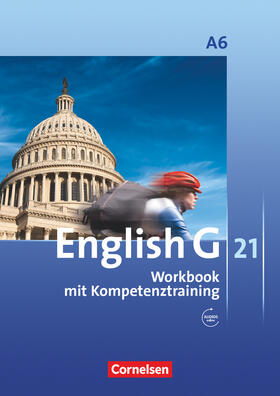 Seidl / Schwarz / Rademacher |  English G 21. Ausgabe A 6. Abschlussband 6-jährige Sekundarstufe I. Workbook mit Audios online | Buch |  Sack Fachmedien