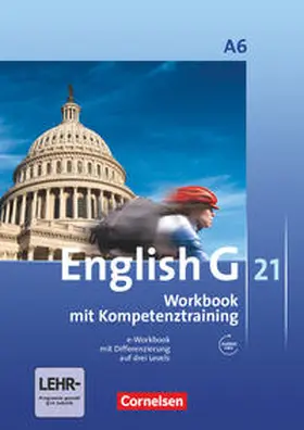 Seidl / Schwarz / Rademacher |  English G 21. Ausgabe A 6. Abschlussband 6-jährige Sekundarstufe I. Workbook mit e-Workbook und Auidos Online | Buch |  Sack Fachmedien